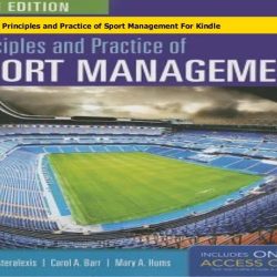 Principles and practice of sport management 6th edition