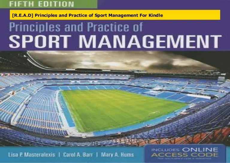 Principles and practice of sport management 6th edition